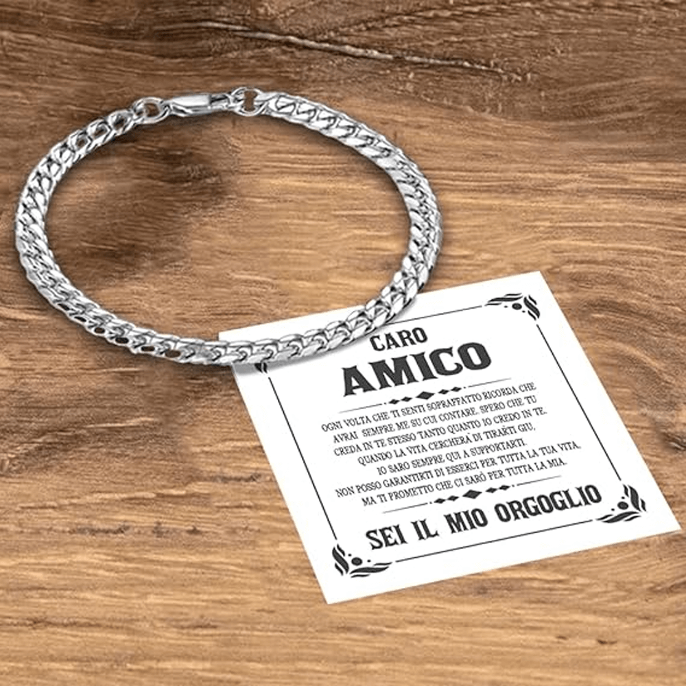 Bracciale Cubano Caro Amico - Sei il mio Orgoglio.