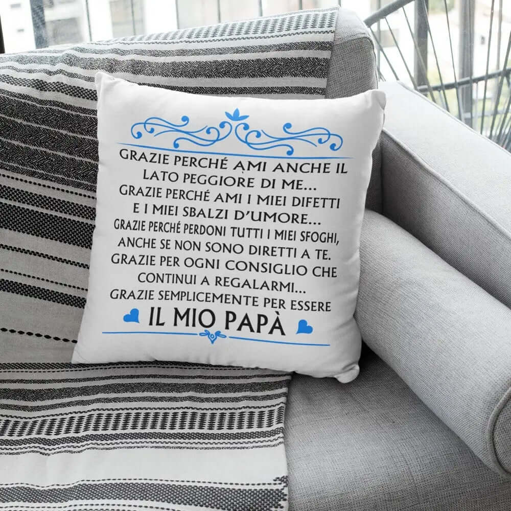 Cuscino Grazie per essere il mio Papà