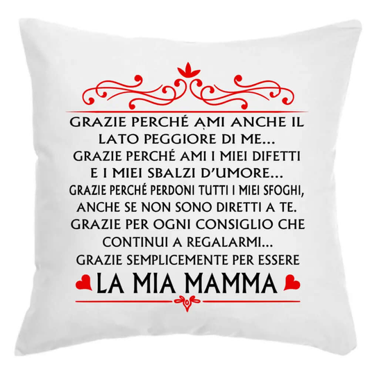 Cuscino Grazie per essere la mia Mamma