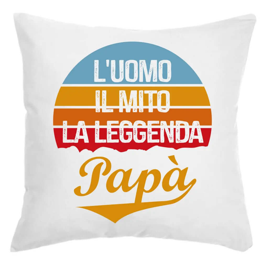 Cuscino Uomo Mito Leggenda Papà