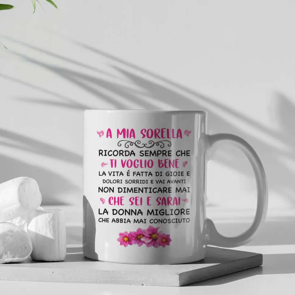 Tazza A Mia Sorella Ricorda Sempre Che Ti Voglio Bene