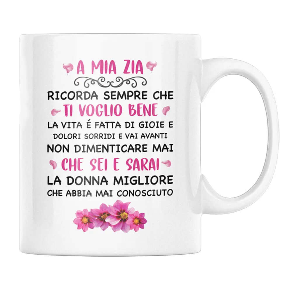 Tazza A Mia Zia Ricorda Sempre Che Ti Voglio Bene