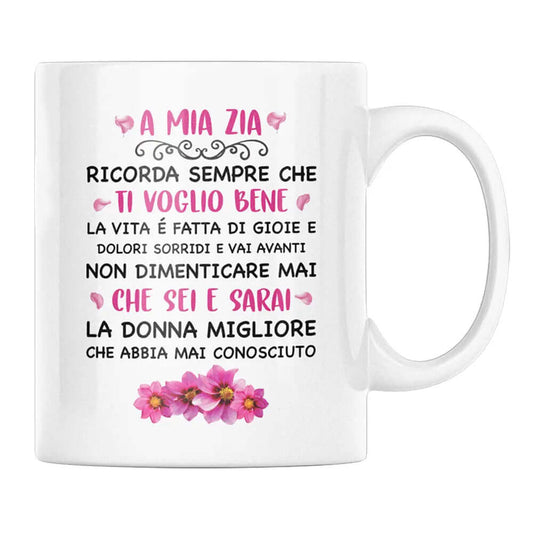 Tazza A Mia Zia Ricorda Sempre Che Ti Voglio Bene