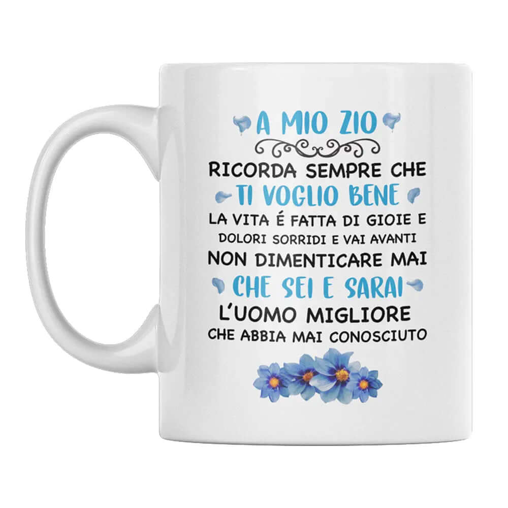 Tazza A Mio Zio Ricorda Sempre Che Ti Voglio Bene