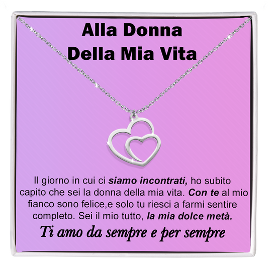 Collana Due Cuori Uniti - Alla donna della mia vita