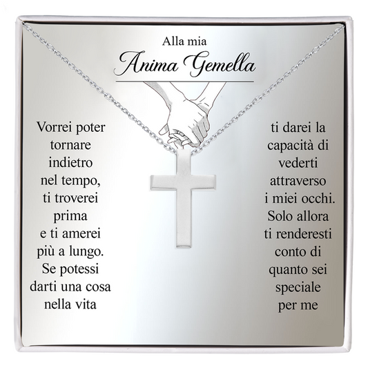 Collana Croce Argento sterling 925 - Alla mia Anima Gemella.