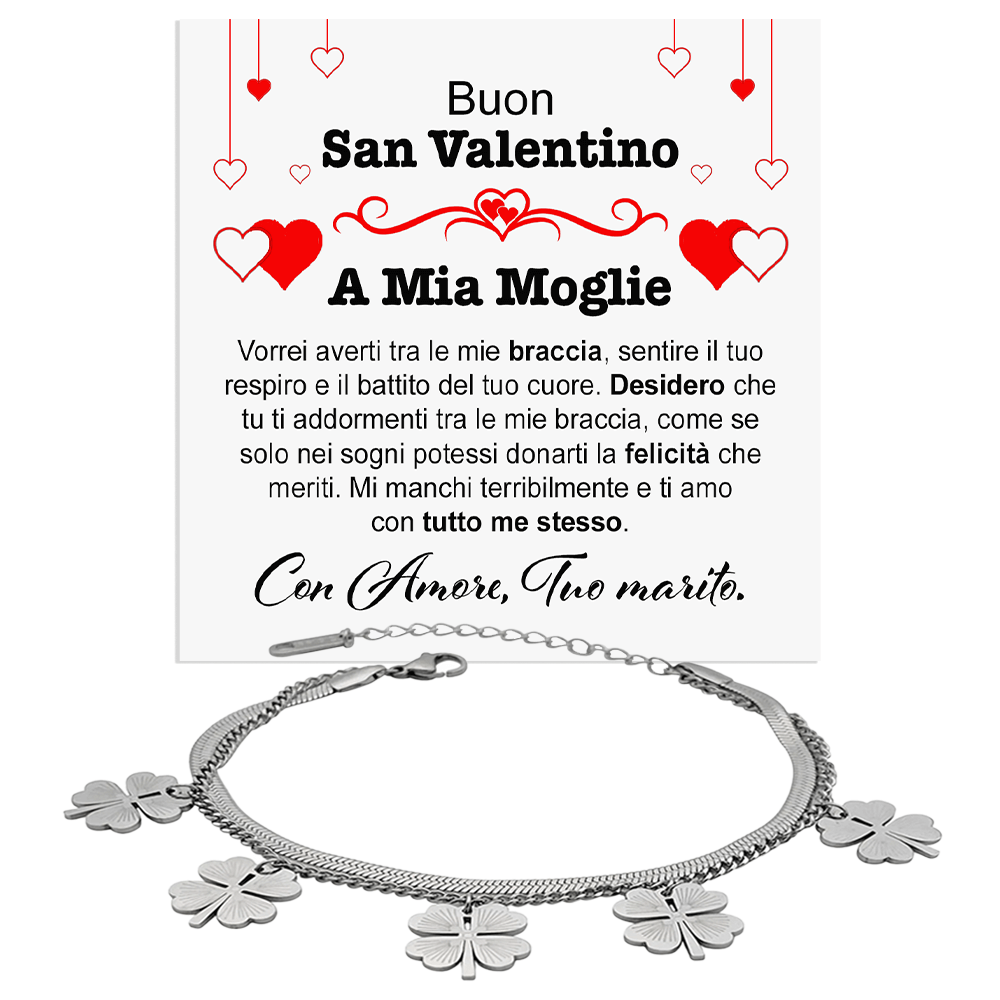 Bracciale Quadrifoglio - A mia Moglie Buon San Valentino